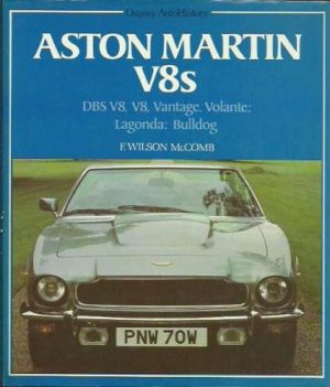Aston Martin V8s DBS V8, V8, Vantage, Volante; Lagonda; Bulldog