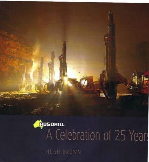 AUSDRILL: A Celebration Of 25 Years