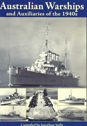 Australian Warships and Auxiliaries of the 1940s