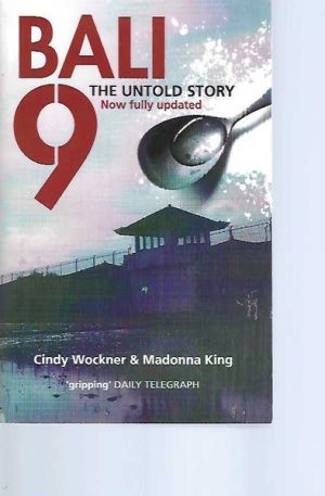 Bali 9: The Untold Story