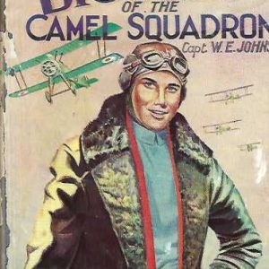 Biggles of the Camel Squadron