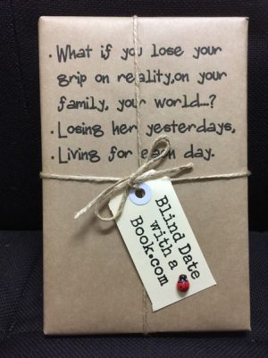 BLIND DATE WITH A BOOK: What if you lose your grip on reality...