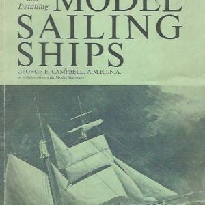 Building and Detailing Model Sailing Ships