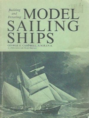 Building and Detailing Model Sailing Ships