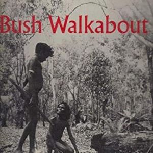 Bush Walkabout