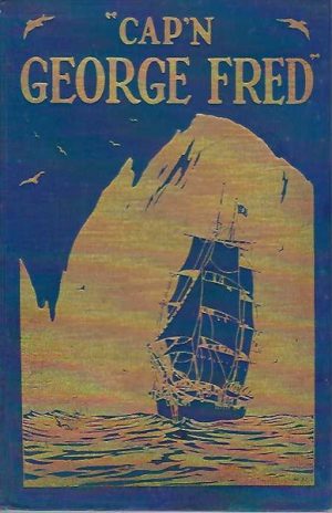Cap'n George Fred Himself. (SIGNED COPY)