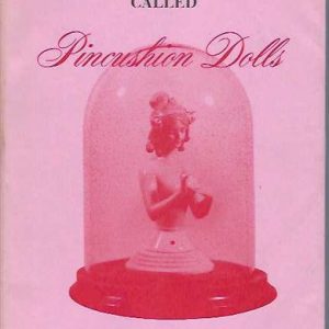 China Half-Figures Called Pincushion Dolls