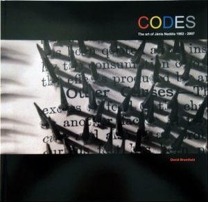 CODES - The Art Of Janis Nedela 1982-2007: Or How To Make Art In Perth Without Being Easily Bored