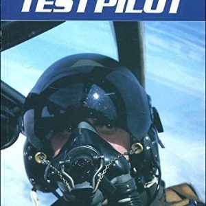 Fighter Test Pilot: From Hurricane to Tornado