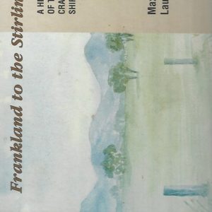 Frankland to the Stirlings: A History of the Cranbrook Shire