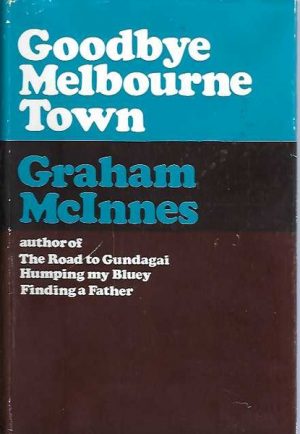 Goodbye, Melbourne Town