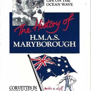 History of HMAS Maryborough 1940 – 1946. The. Corvettes in World War II 1940-1946Barney Ogle’s Life on the Ocean wave