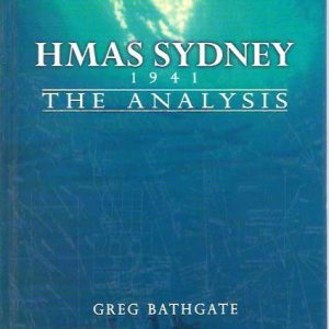 HMAS Sydney 1941: The Analysis