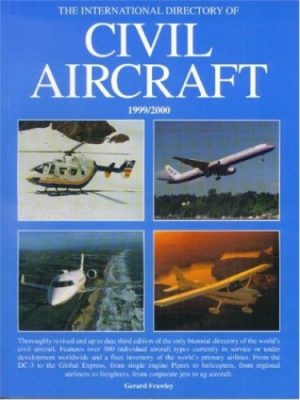 International Directory of Civil Aircraft, The (1999/2000)