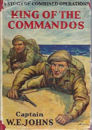 King of the Commandos - A Story of Combined Operations
