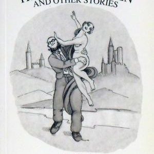 Lawyer and the Rhine-Maiden and Other Stories, The