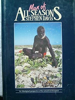 Man of All Seasons: An Aboriginal perspective of the natural environment