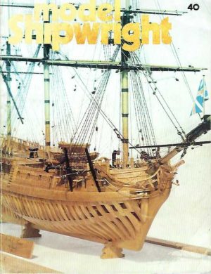 Model Shipwright. Number 40. June 1982
