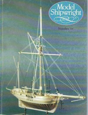 Model Shipwright. Number 55. March 1986