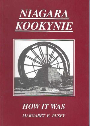 Niagara, Kookynie. How it Was