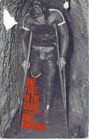 One Foot in the Grave: An Autobiography
