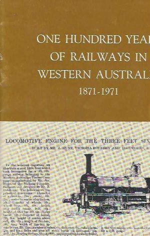 One hundred years of railways in Western Australia
