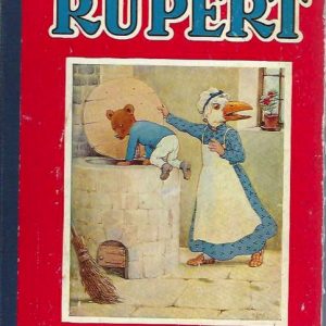 Rupert. Three Stories of the Little Bear’s Adventures
