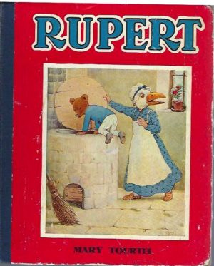 Rupert. Three Stories of the Little Bear's Adventures