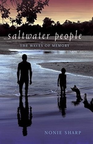 Saltwater People, The: The waves of memory