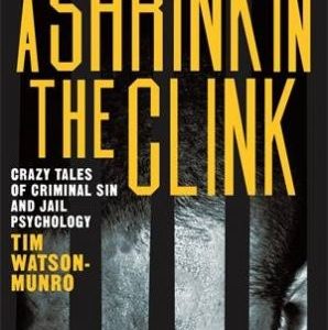Shrink In The Clink, A