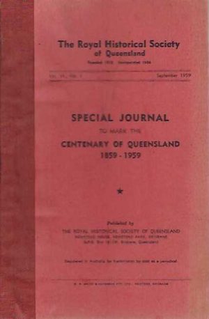 SPECIAL JOURNAL TO MARK THE CENTENARY OF QUEENSLAND 1859-1959