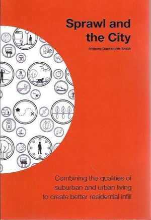 Sprawl and the City: Combining the qualities of suburban and urban living to create better residential infill