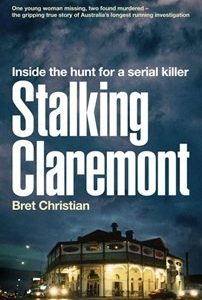 Stalking Claremont: Inside the hunt for a serial killer