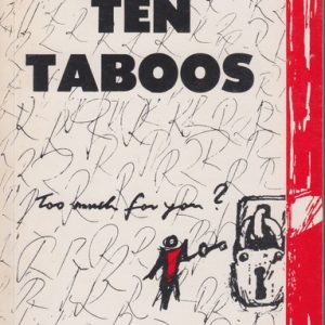 TEN TABOOS, THE : The beginnings of a Philosophy.