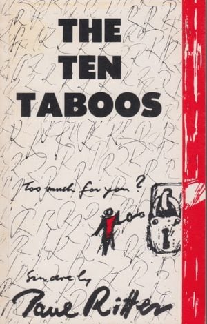 TEN TABOOS, THE : The beginnings of a Philosophy.