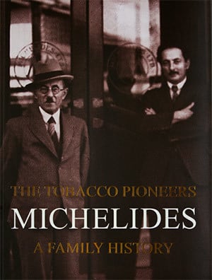 TOBACCO PIONEERS, THE: MICHELIDES, A Family History