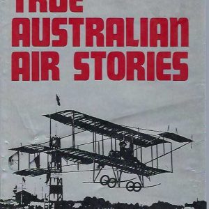 True Australian Air Stories