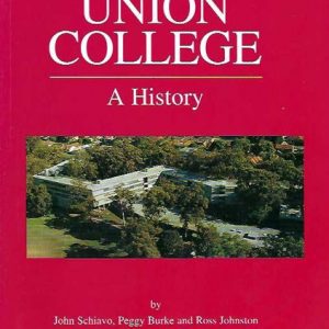 Union College: A History (University of Queensland)