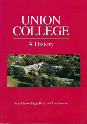 Union College: A History (University of Queensland)