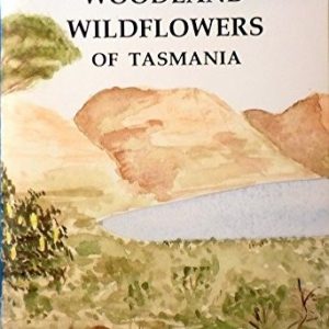 Woodland wildflowers of Tasmania