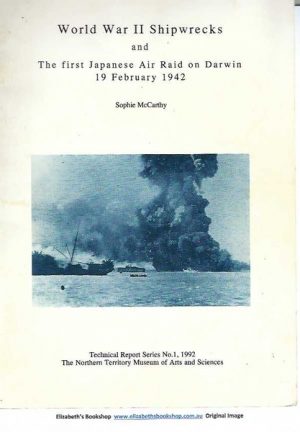 World War II shipwrecks and the first Japanese air raid on Darwin, 19 February 1942