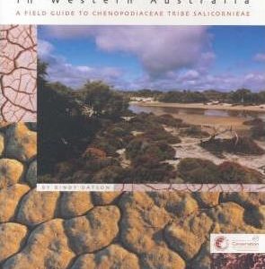 Samphires in Western Australia: A Field Guide to Chenopodiaceae Tribe Salicornieae