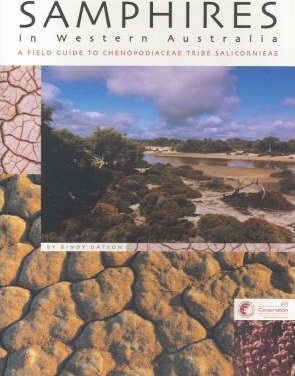 Samphires in Western Australia: A Field Guide to Chenopodiaceae Tribe Salicornieae