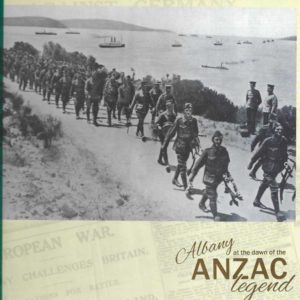 Albany at the Dawn of the Anzac Legend