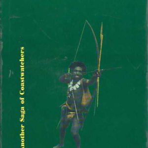 And Then There Were Two: A New Guinea Saga of Life Before and During the War Against the Japanese