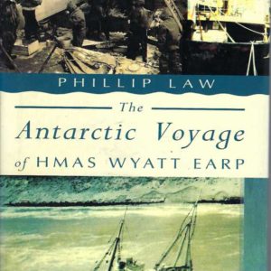 Antarctic Voyage of HMAS Wyatt Earp, The