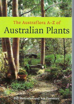 Austraflora A-Z of Australian Plants, The