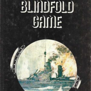 Blindfold Game, The:  “The Day” at Jutland