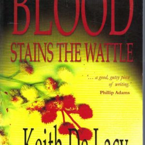 Blood Stains the Wattle