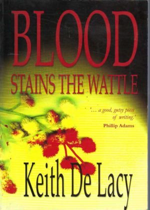 Blood Stains the Wattle